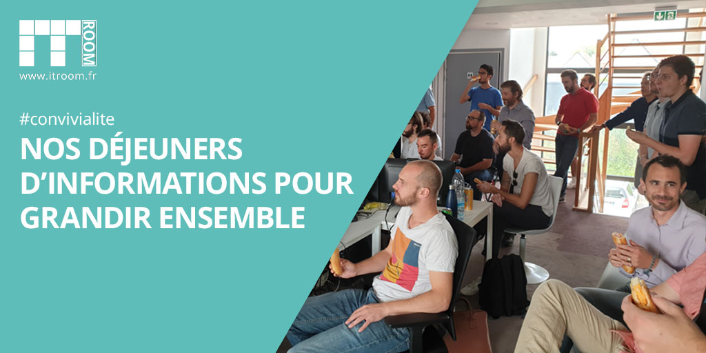 Nos déjeuners d’informations pour grandir ensemble