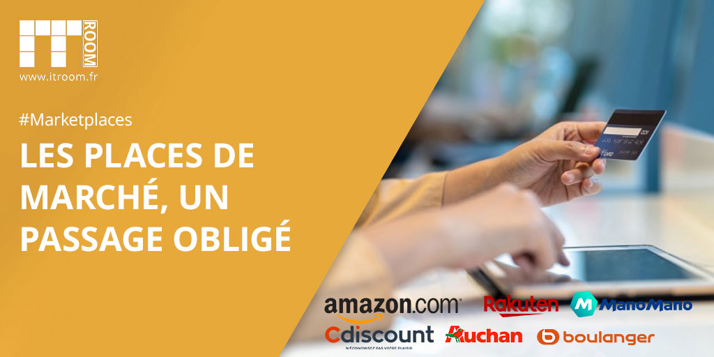Les places de marché un passage obligé
