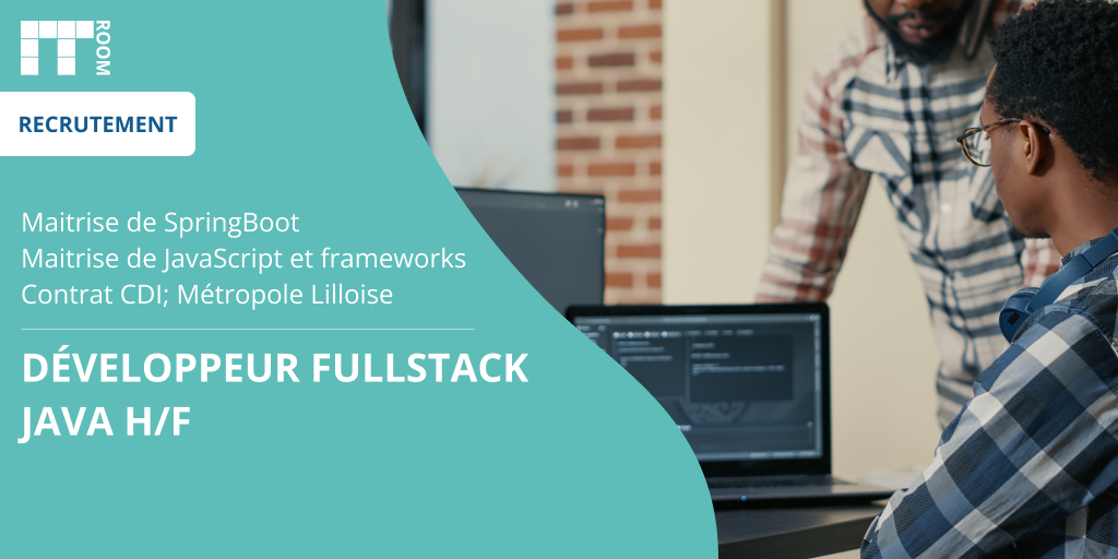 Offre Développeur FullStack Java (h/f)