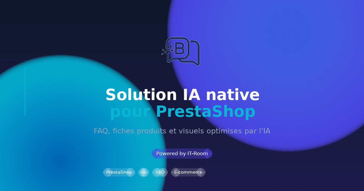 BlueBoost : notre solution IA native pour PrestaShop